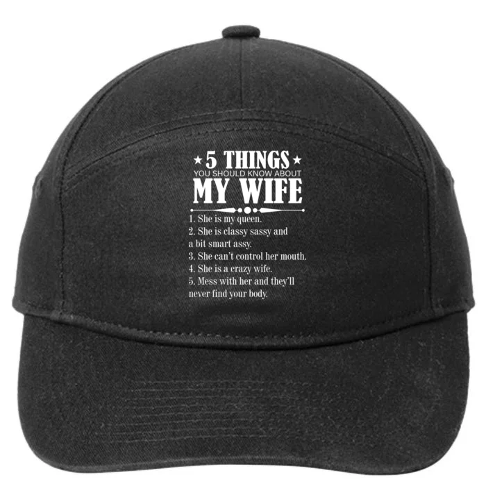 5 Things You Should Know About My Wife Funny 7-Panel Snapback Hat