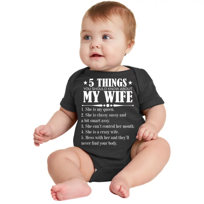 5 Things You Should Know About My Wife Funny Baby Bodysuit