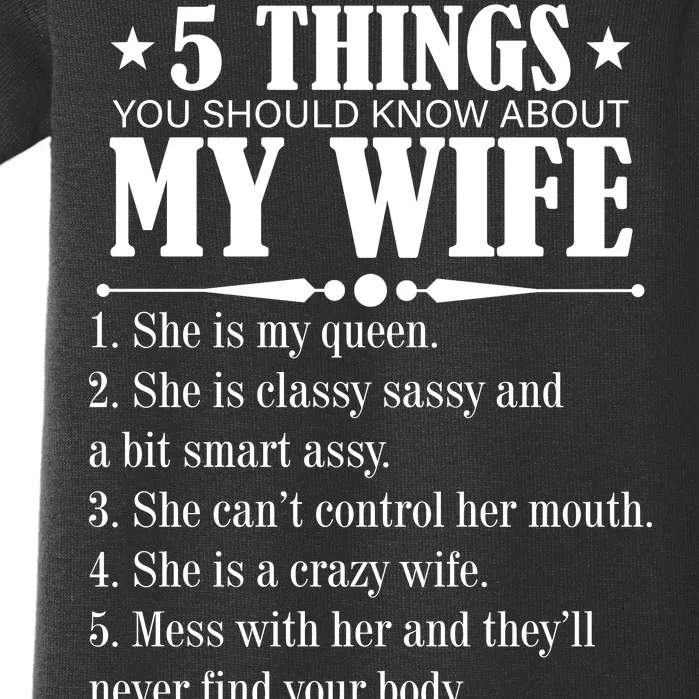 5 Things You Should Know About My Wife Funny Baby Bodysuit