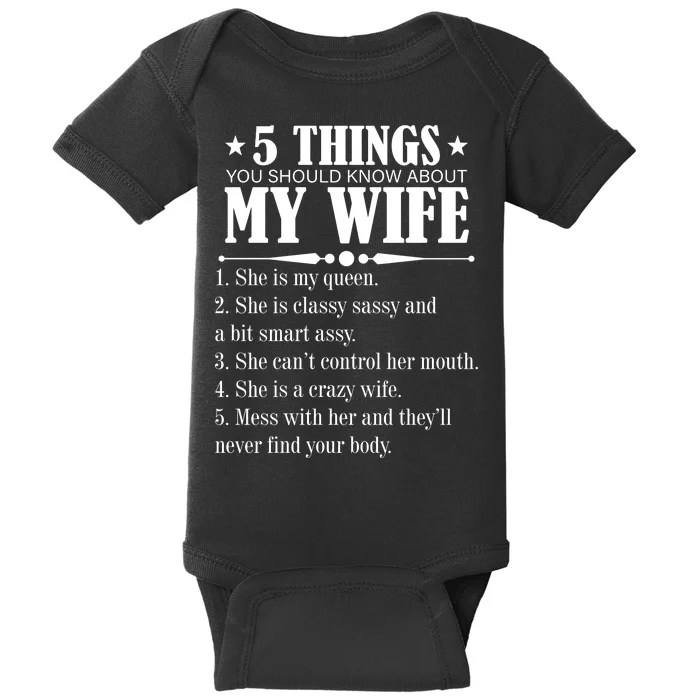 5 Things You Should Know About My Wife Funny Baby Bodysuit