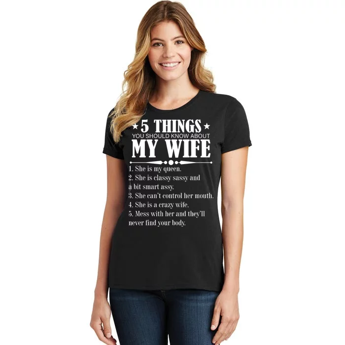 5 Things You Should Know About My Wife Funny Women's T-Shirt