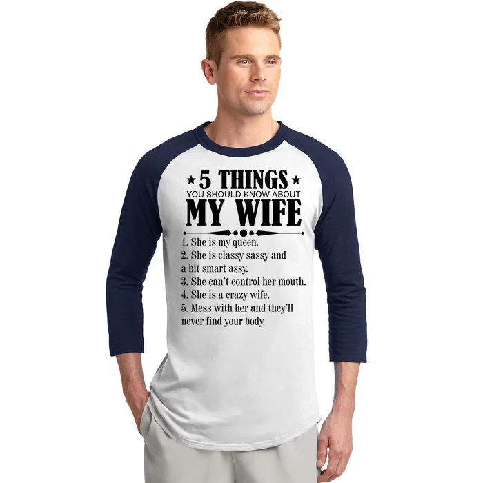 5 Things You Should Know About My Wife Funny Baseball Sleeve Shirt