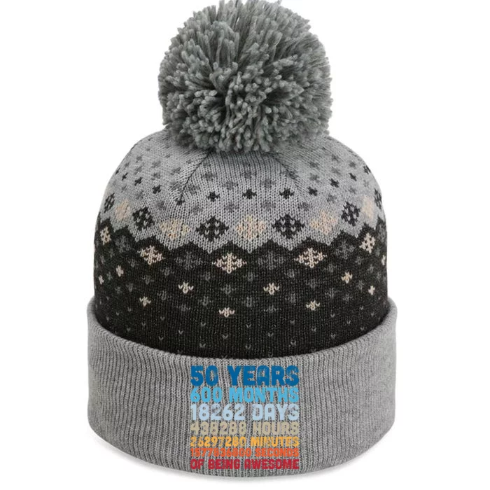 50 Years Months Days Hours Minutes Seconds Of Being Awesome The Baniff Cuffed Pom Beanie