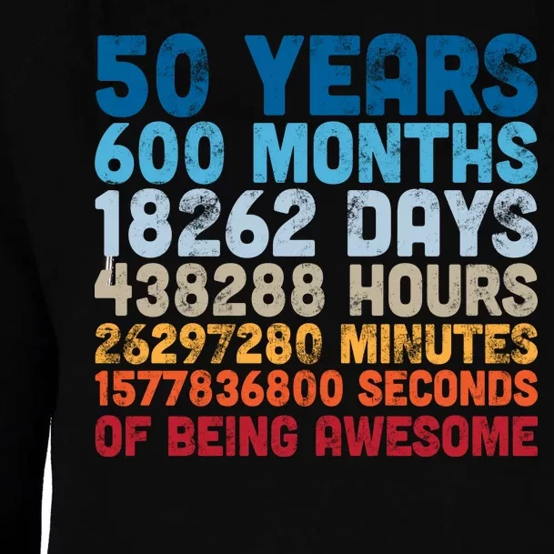 50 Years Months Days Hours Minutes Seconds Of Being Awesome Womens Funnel Neck Pullover Hood