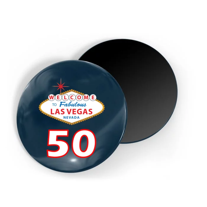 50 Years Old In Vegas - 50th Birthday Magnet