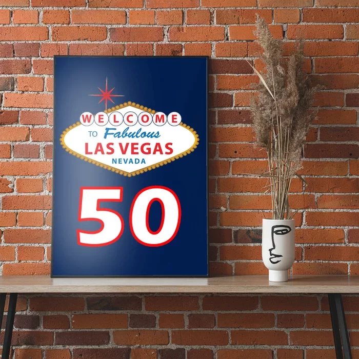 50 Years Old In Vegas - 50th Birthday Poster