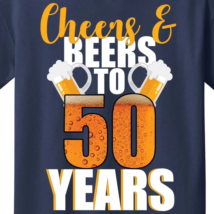 50th Birthday Cheers & Beers To 50 Years Kids T-Shirt