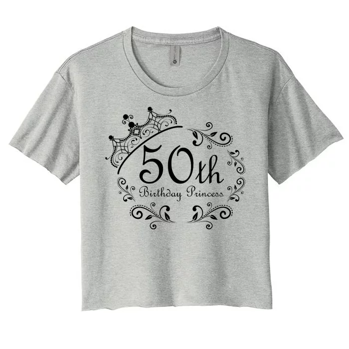 50th Birthday Princess Women's Crop Top Tee