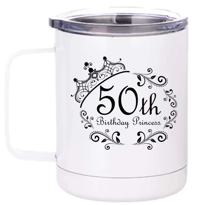 50th Birthday Princess Front & Back 12oz Stainless Steel Tumbler Cup