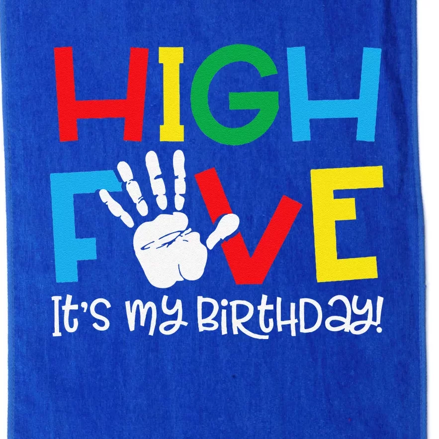 5yr 5th Birthday Funny High Five Its My Birthday Platinum Collection Golf Towel