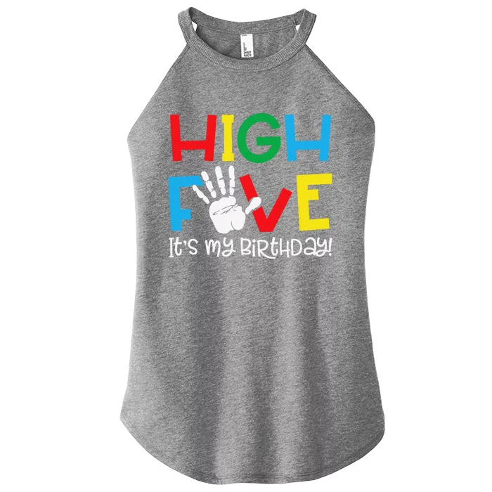 5yr 5th Birthday Funny High Five Its My Birthday Women’s Perfect Tri Rocker Tank