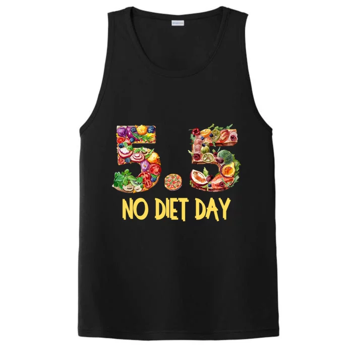 5 5 International No Diet Day Cool Gift Performance Tank