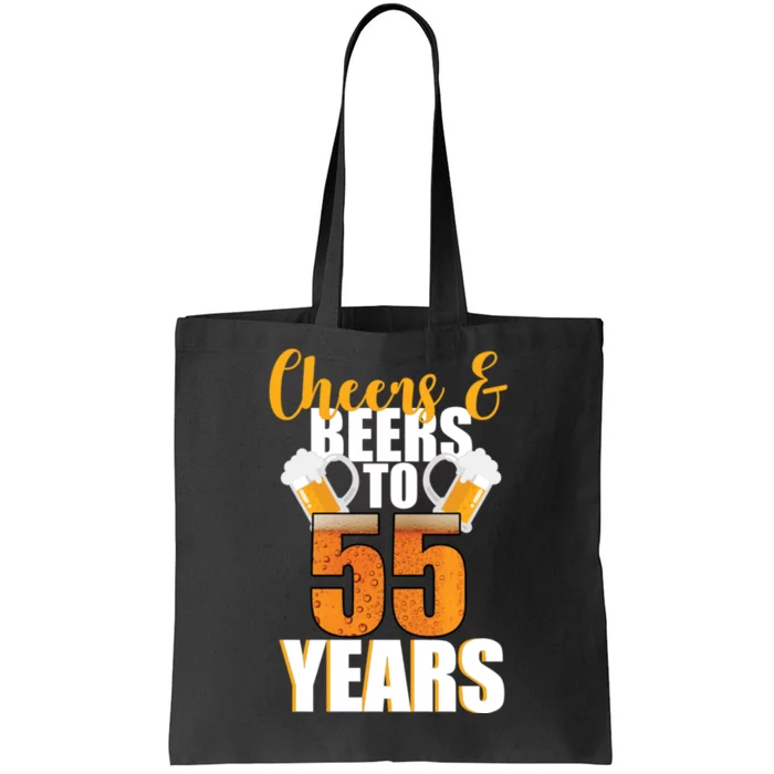 55th Birthday Cheers & Beers To 55 Years Tote Bag