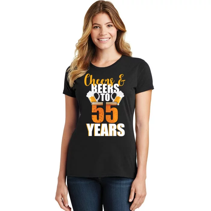 55th Birthday Cheers & Beers To 55 Years Women's T-Shirt