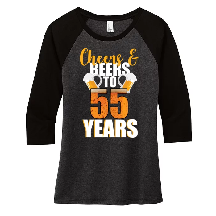 55th Birthday Cheers & Beers To 55 Years Women's Tri-Blend 3/4-Sleeve Raglan Shirt