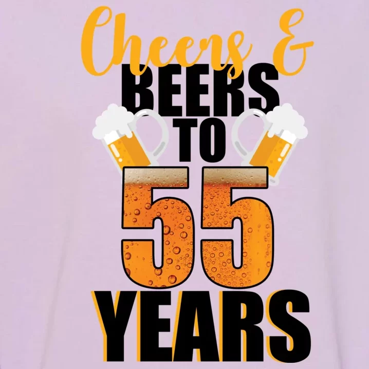 55th Birthday Cheers & Beers To 55 Years Garment-Dyed Sweatshirt