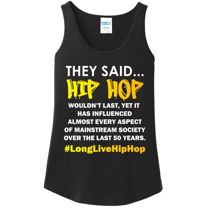 50th Anniversary 50 Years Of Hip Hop Wouldnt Last Gift Ladies Essential Tank