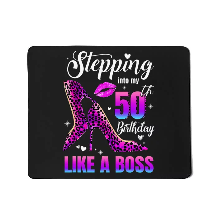 50 And Fabulous High Heels Stepping Into My 50Th Birthday Mousepad