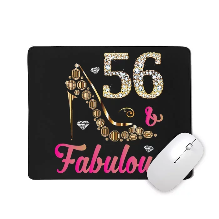 56 And Fabulous Funny 56th Birthday Cute Gift Beautiful Fun Mousepad