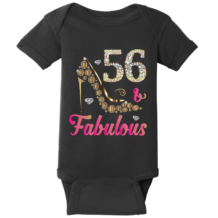 56 And Fabulous Funny 56th Birthday Cute Gift Beautiful Fun Baby Bodysuit