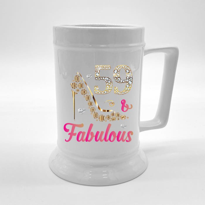 59 And Fabulous Funny 59th Birthday Cute Gift Beautiful Fun Front & Back Beer Stein