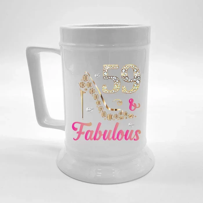 59 And Fabulous Funny 59th Birthday Cute Gift Beautiful Fun Front & Back Beer Stein