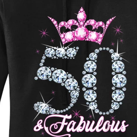 50 and Fabulous 50th Birthday Shirt For WoM.e.n.s Women's Pullover Hoodie