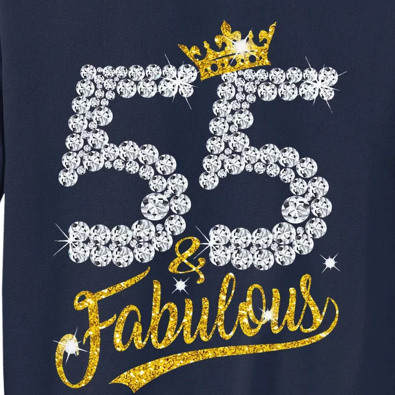 55 And Fabulous 55th Birthday Diamond Crown For Women Tall Sweatshirt