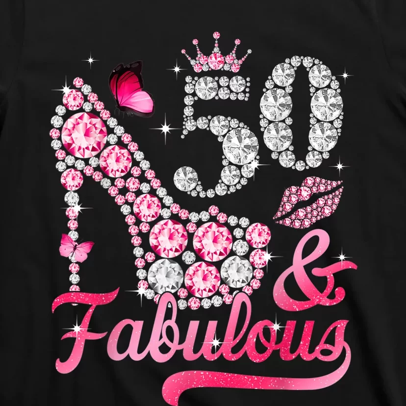 50 And Fabulous High Heel WoM.e.n.s 50th Birthday T-Shirt