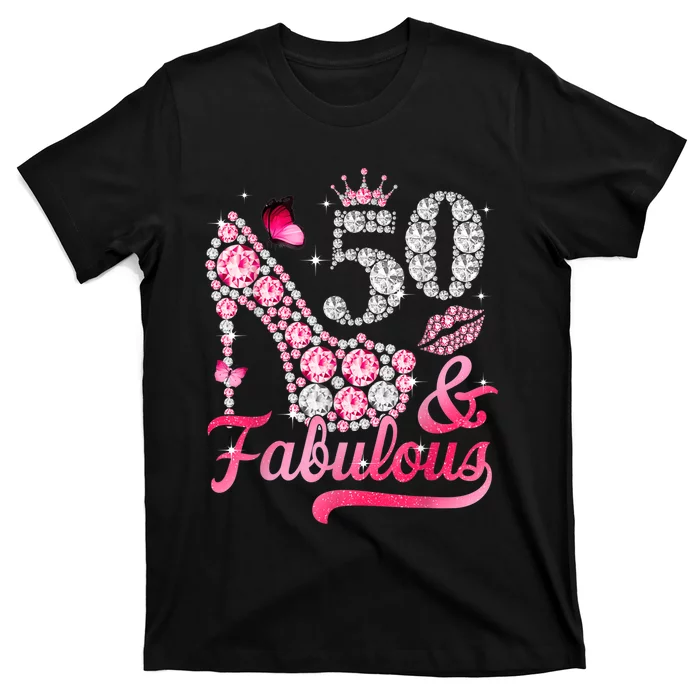 50 And Fabulous High Heel WoM.e.n.s 50th Birthday T-Shirt