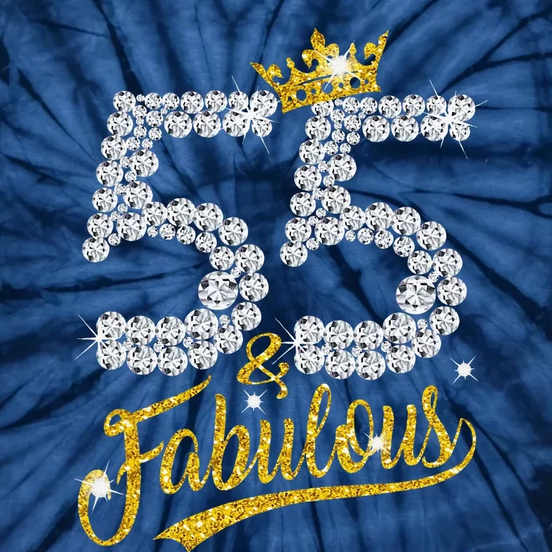 55 And Fabulous 55th Birthday Diamond Crown For Tie-Dye T-Shirt