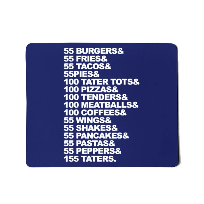 55 Burgers 55 Fries I Think You Should Leave Mousepad