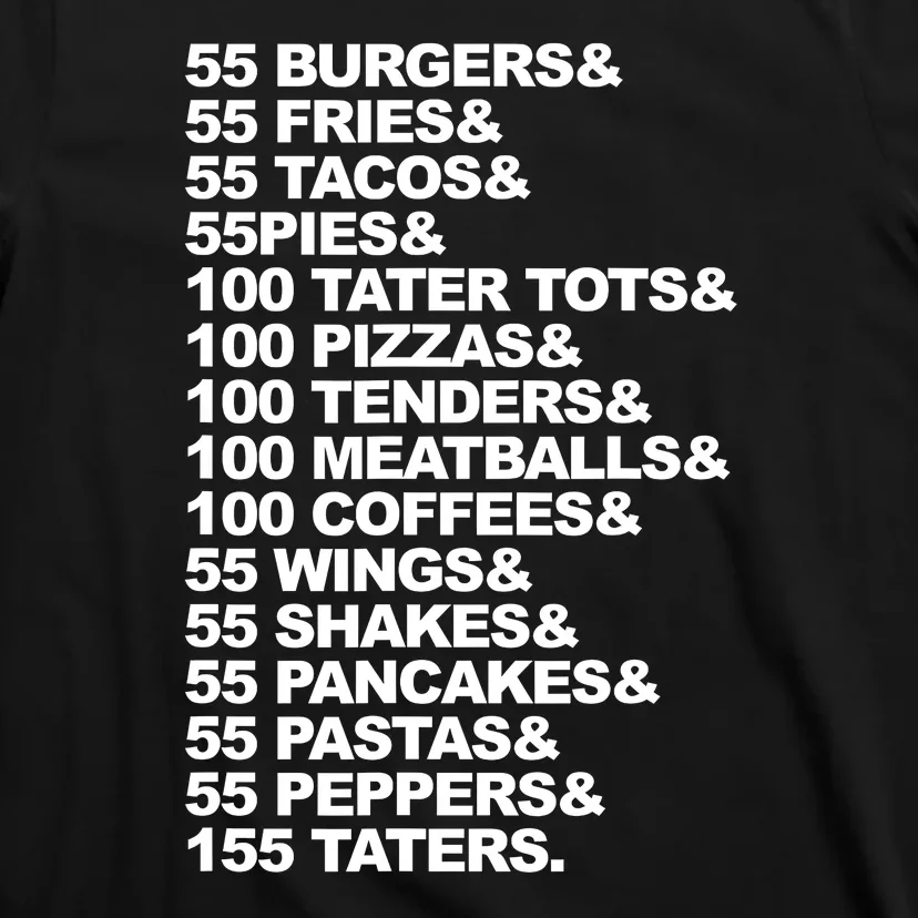 55 Burgers 55 Fries I Think You Should Leave T-Shirt