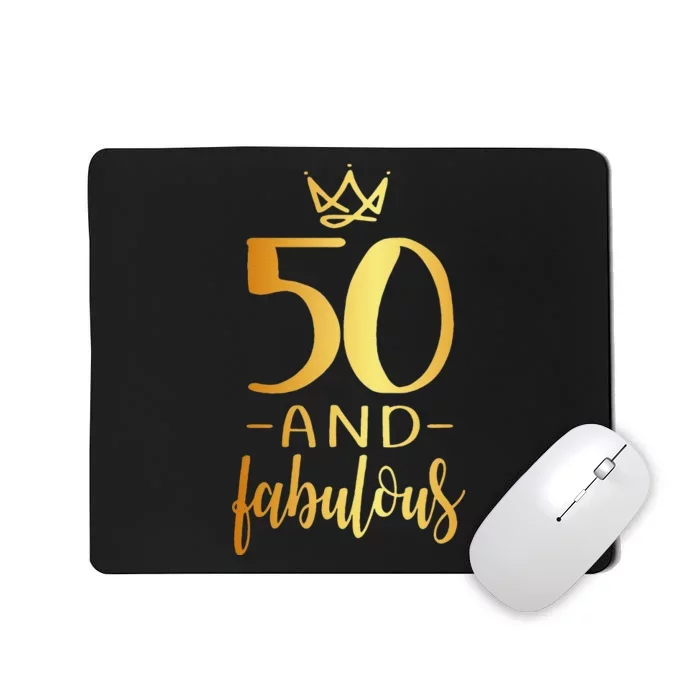 50th Birthday 50 And Fabulous Mousepad