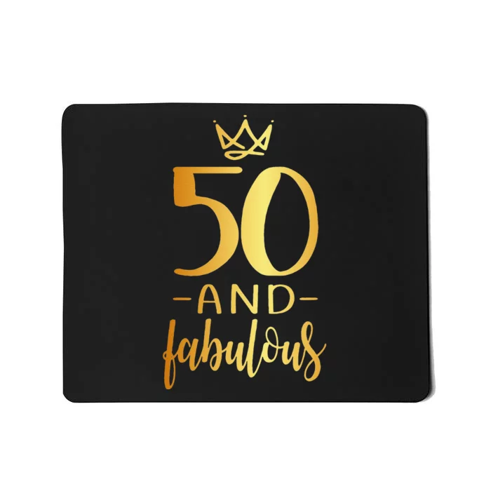 50th Birthday 50 And Fabulous Mousepad