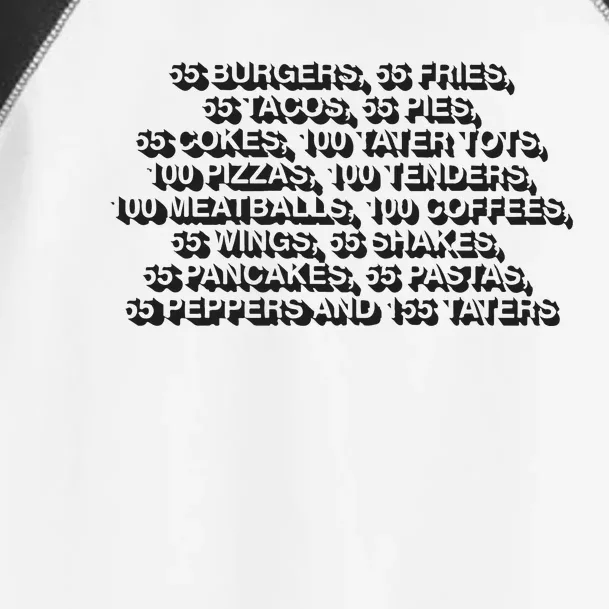 55 Burgers 55 Fries 55 Tacos 55 Pies 55 Cokes Toddler Fine Jersey T-Shirt