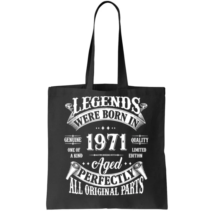 53rd Birthday 53 Years Old Vintage Legends Born In 1971 Tote Bag