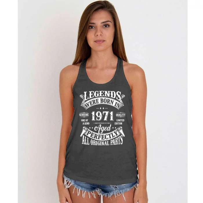 53rd Birthday 53 Years Old Vintage Legends Born In 1971 Women's Knotted Racerback Tank