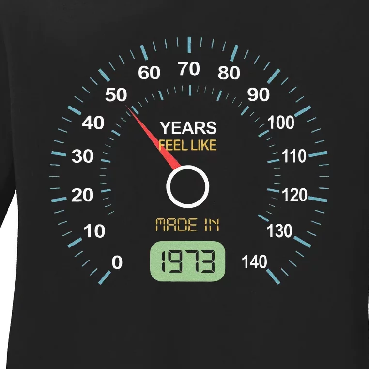 50th Birthday 50th Speedometer Born In 1973 Ladies Long Sleeve Shirt