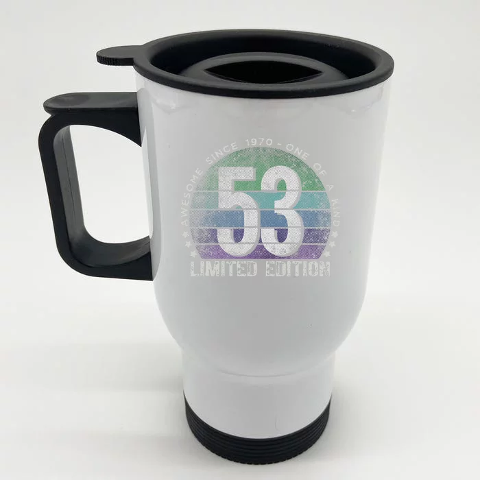 53rd Birthday 53 Year Old Gifts Vintage 1970 Limited Edition Front & Back Stainless Steel Travel Mug