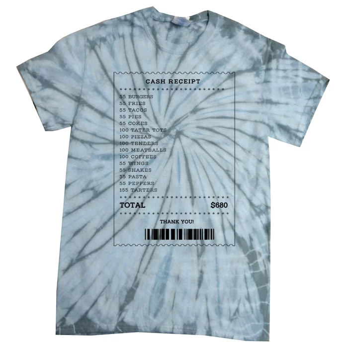 55 Burgers 55 Fries I Think You Should Leave Receipt Design Tie-Dye T-Shirt