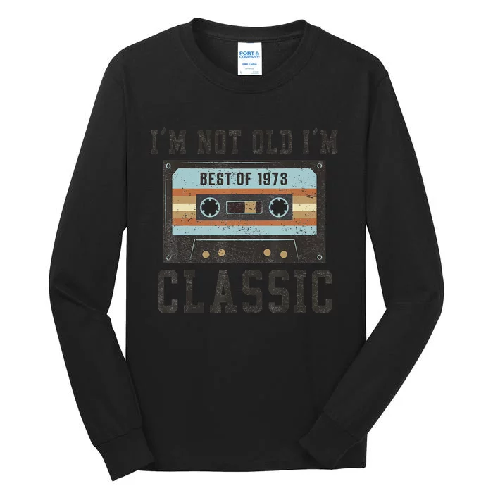 50 Birthday Best of 1973 50th Birthday BDay Tall Long Sleeve T-Shirt