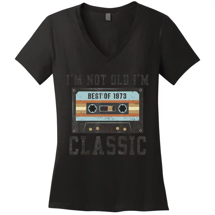 50 Birthday Best of 1973 50th Birthday BDay Women's V-Neck T-Shirt