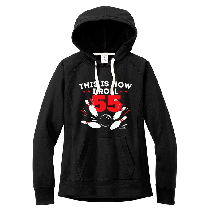 55th Birthday Bowling Lover 55 Years Old Bday Women's Fleece Hoodie