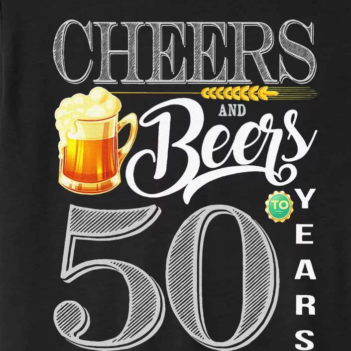 50th Birthday Cheers And Beers To 50 Years ChromaSoft Performance T-Shirt