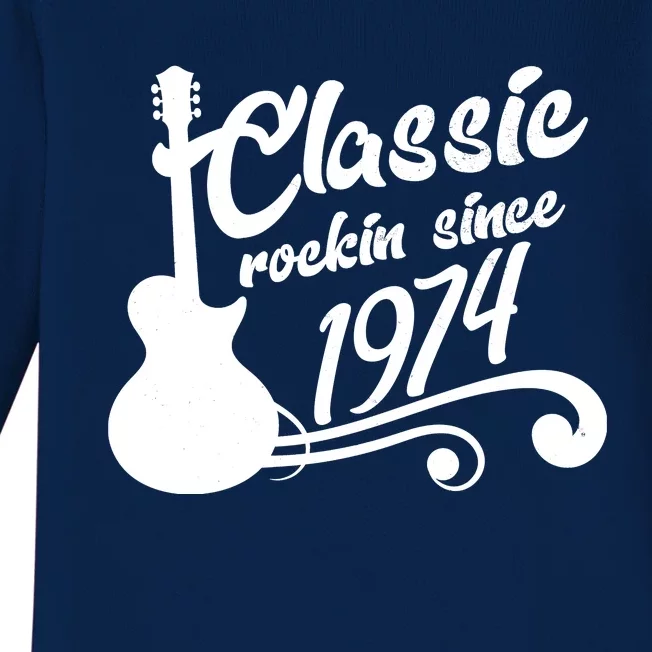 50th Birthday Classic Rockin Since 1974 Baby Long Sleeve Bodysuit