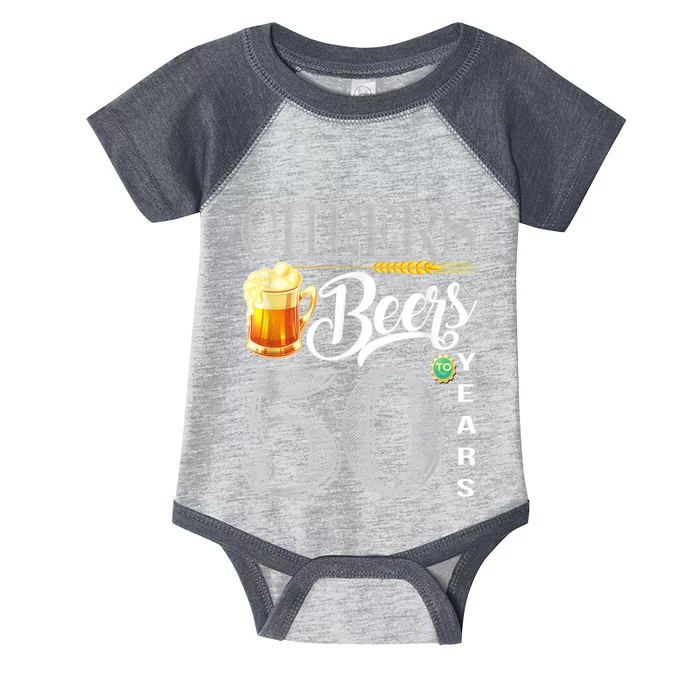 50th Birthday Cheers And Beers To 50 Years Infant Baby Jersey Bodysuit