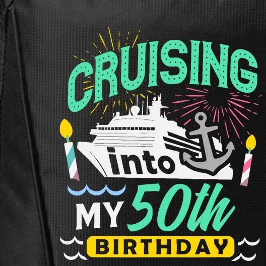 50th Birthday Cruise Trip Gift Vacation Birthday Cruise City Backpack