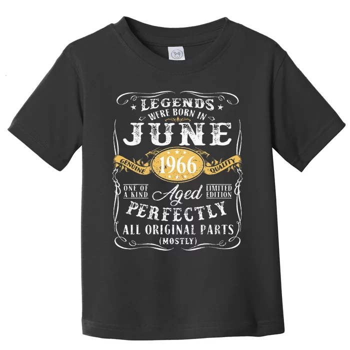 57th Birthday Decoration Legends Were Born In June 1966 Toddler T-Shirt