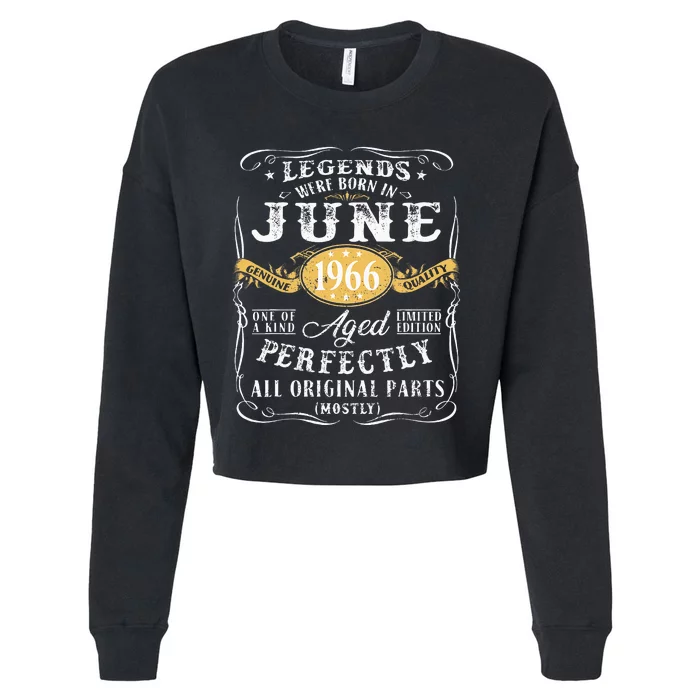 57th Birthday Decoration Legends Were Born In June 1966 Cropped Pullover Crew